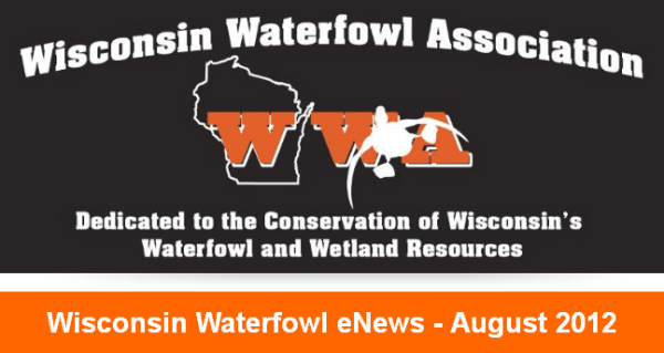 Wisconsin Waterfowl Association August eNews